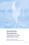 Auschwitz, Auschwitz…