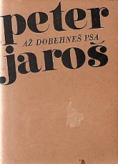 Až dobehneš psa