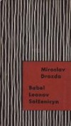 Babel, Leonov, Solženicyn