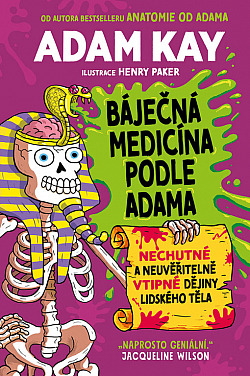 Báječná medicína podle Adama