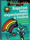 Báječné letní experimenty s vodou