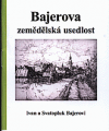 Bajerova zemědělská usedlost