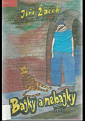 Bajky a nebajky