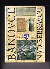 Bánovce nad Bebravou 1232 - 2002