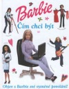 Barbie - Čím chci být
