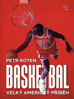 Basketbal: Velký americký příběh