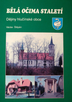 Bělá očima staletí
