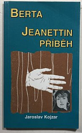 Berta / Jeanettin příběh
