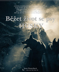 Běžet život se psy husky