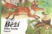 Běží liška lesem