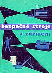 Bezpečné stroje a zařízení