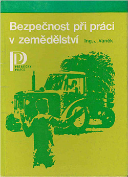 Bezpečnost při práci v zemědělství