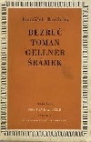 Bezruč - Toman - Gellner - Šrámek
