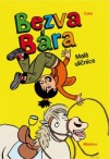 Bezva Bára1 - Malá uličnice