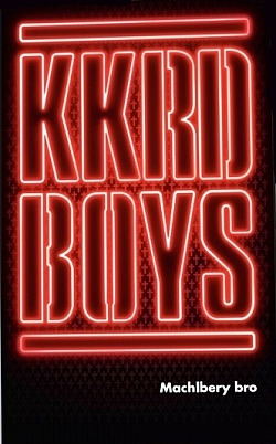 KKRD Boys - Machlbery bro