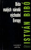 Bída malých národů východní Evropy - Vybrané spisy