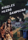 Biggles hledá šampiona
