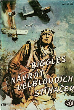 Biggles: Návrat velbloudích stíhaček