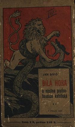 Bílá Hora a násilná protireformace katolická