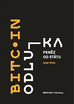 Bitcoin: Odluka peněz od státu