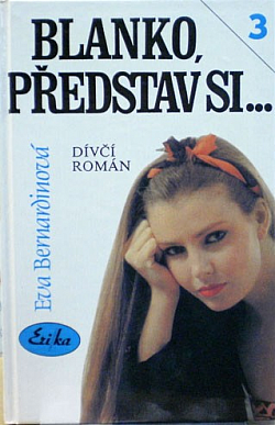 Blanko, představ si....