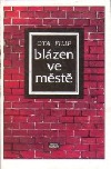 Blázen ve městě