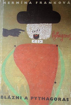 Blázni a Pythagoras