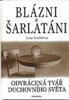 Blázni a šarlatáni