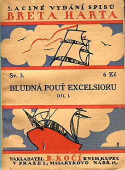Bludná pouť Excelsioru I. díl