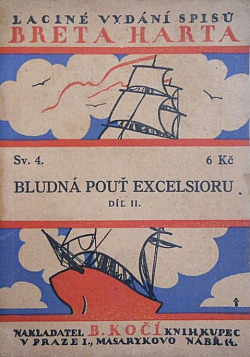 Bludná pouť Excelsioru II. díl