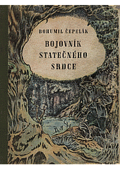 Bojovník statečného srdce