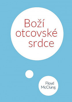Boží otcovské srdce