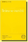 Brána se otevírá