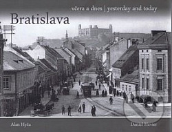 Bratislava - včera a dnes