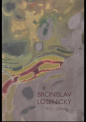 Bronislav Losenický 1933 - 2006
