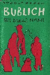 Bublich je mezi námi