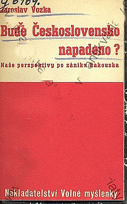 Bude Československo napadeno?