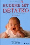 Budeme mít děťátko