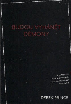 Budou vyhánět démony