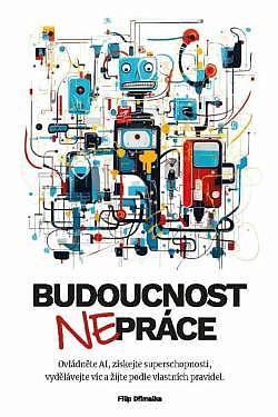 Budoucnost (ne)práce