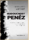 Budoucnost peněz
