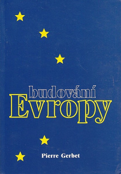 Budování Evropy