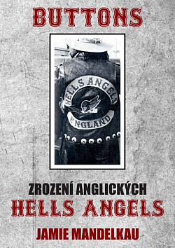 Buttons – Zrození anglických Hells Angels
