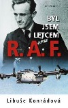 Byl jsem letcem R.A.F.