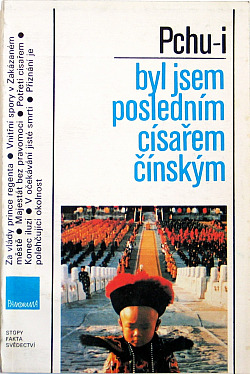 Byl jsem posledním císařem čínským