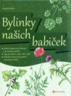 Bylinky našich babiček