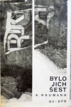 Bylo jich šest
