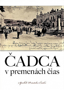 Čadca v premenách čias