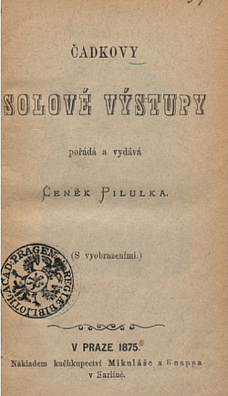Čadkovy sólové výstupy