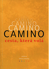 Camino - cesta, která volá
